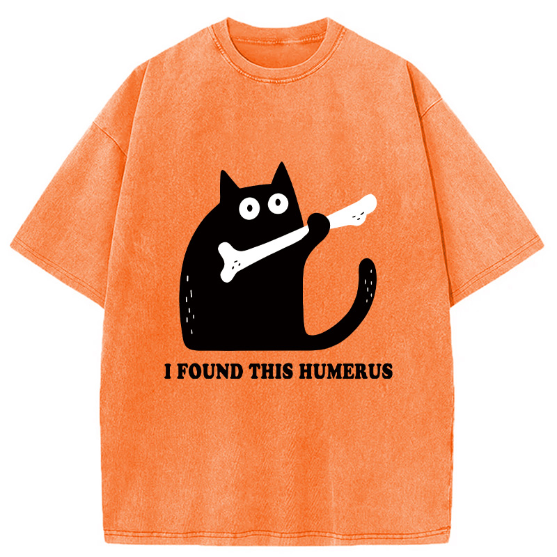 Modecanvas Cat Found This Humerus Washed T-Shirt