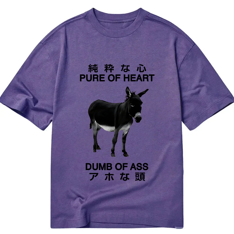 Modecanvas Pure Of Heart Dumb Of Ass DTG Printing Classic T-Shirt-modecanvas