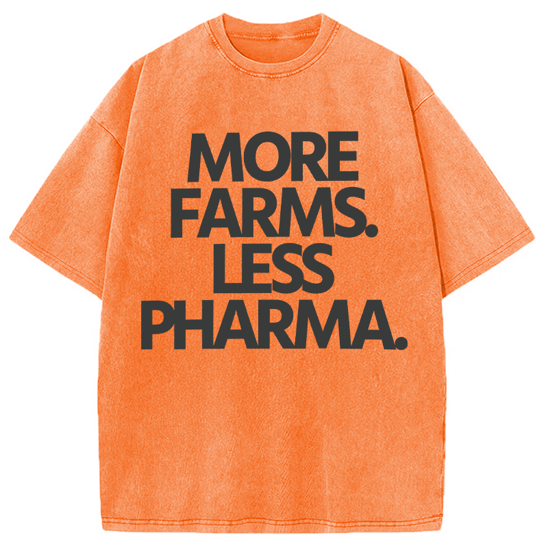 Modecanvas More Farms. Less Pharma. DTG Printing Washed T-Shirt