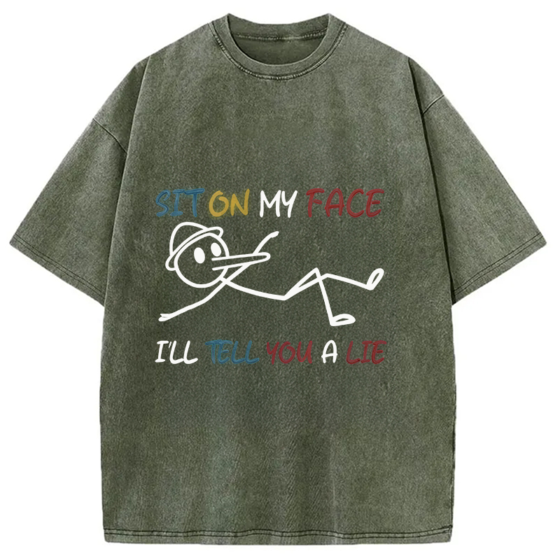 Modecanvas Sit On My Face DTG Printing Washed T-Shirt