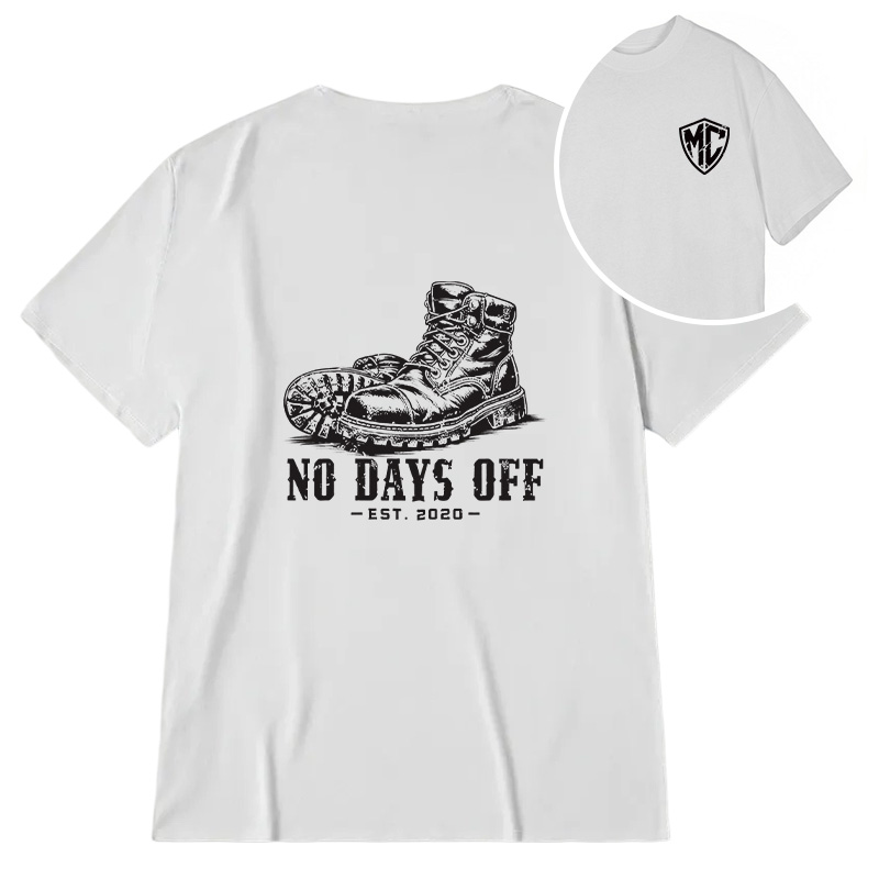 Modecanvas No Days Off DTG Printing Back Classic T-Shirt