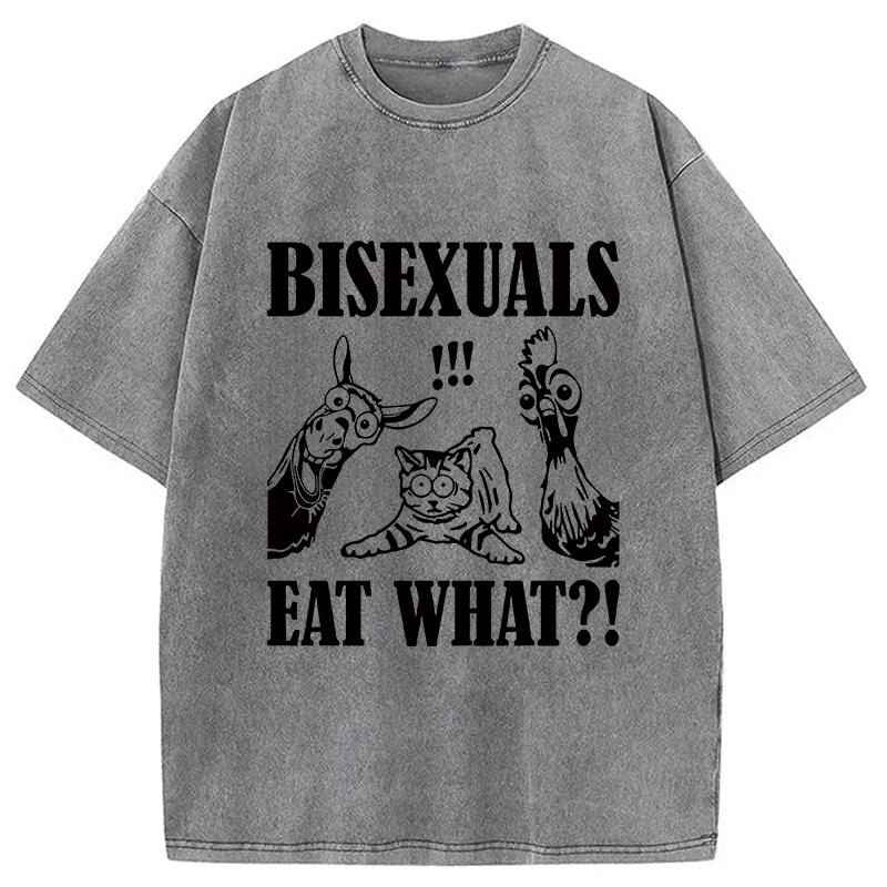 Modecanvas Bisexuals Eat What?! DTG Printing Washed T-Shirt