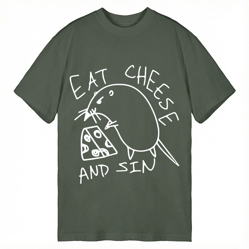 Modecanvas Eat Cheese And Sin Meme DTG Printing Classic T-Shirt-modecanvas