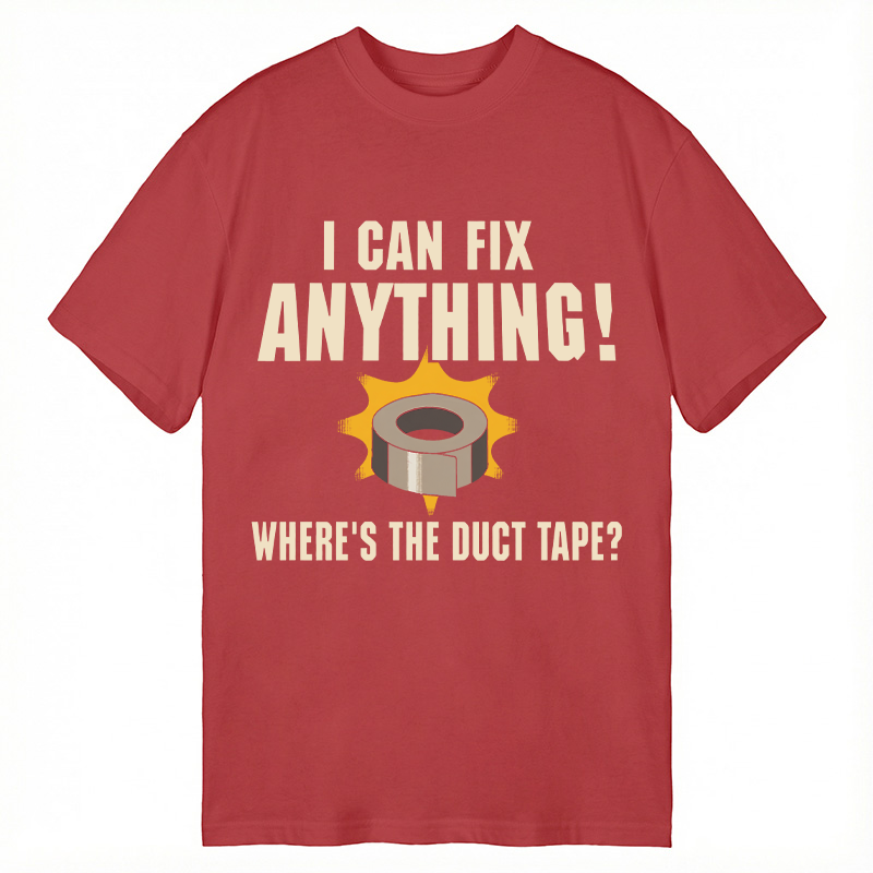 Modecanvas I CAN FIX ANYTHING DTG Printing Classic T-Shirt-modecanvas