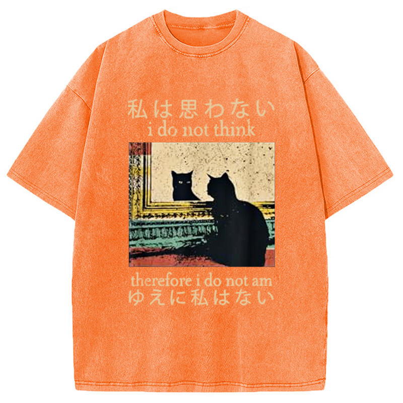 Modecanvas I Do Not Think Therefore I Do Not Am Washed T-Shirt-modecanvas