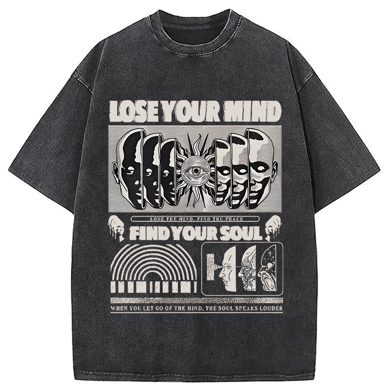 Modecanvas Lose Mind Find Soul DTG Printing Washed T-Shirt-modecanvas