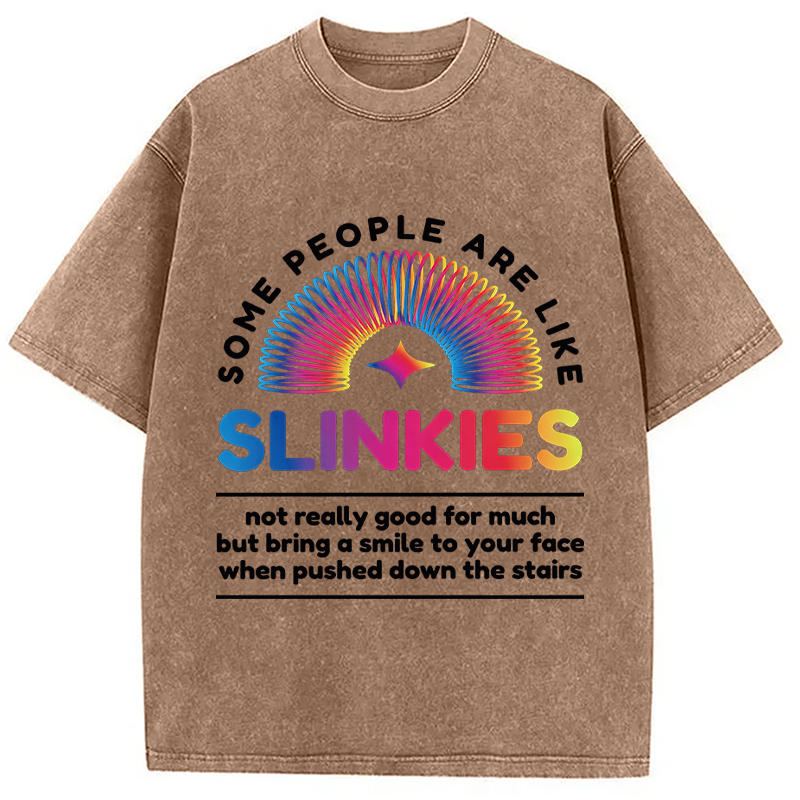 Modecanvas Some People Are Like Slinkies DTG Printing Washed T-Shirt