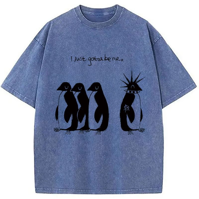 Modecanvas I Just Gotta Be Me DTG Printing Washed T-Shirt