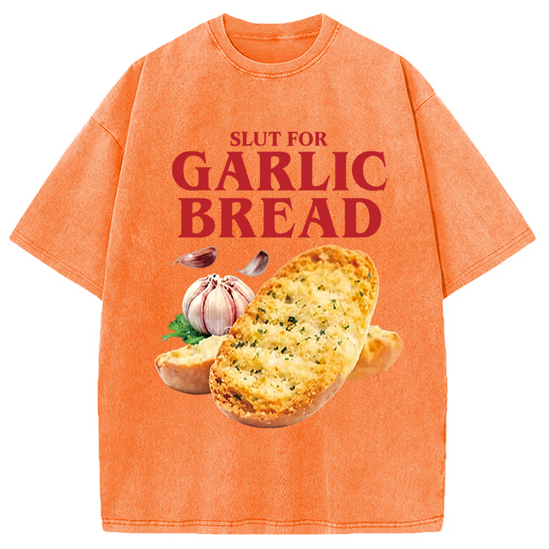 Modecanvas Slut For Garlic Bread DTG Printing Washed T-Shirt