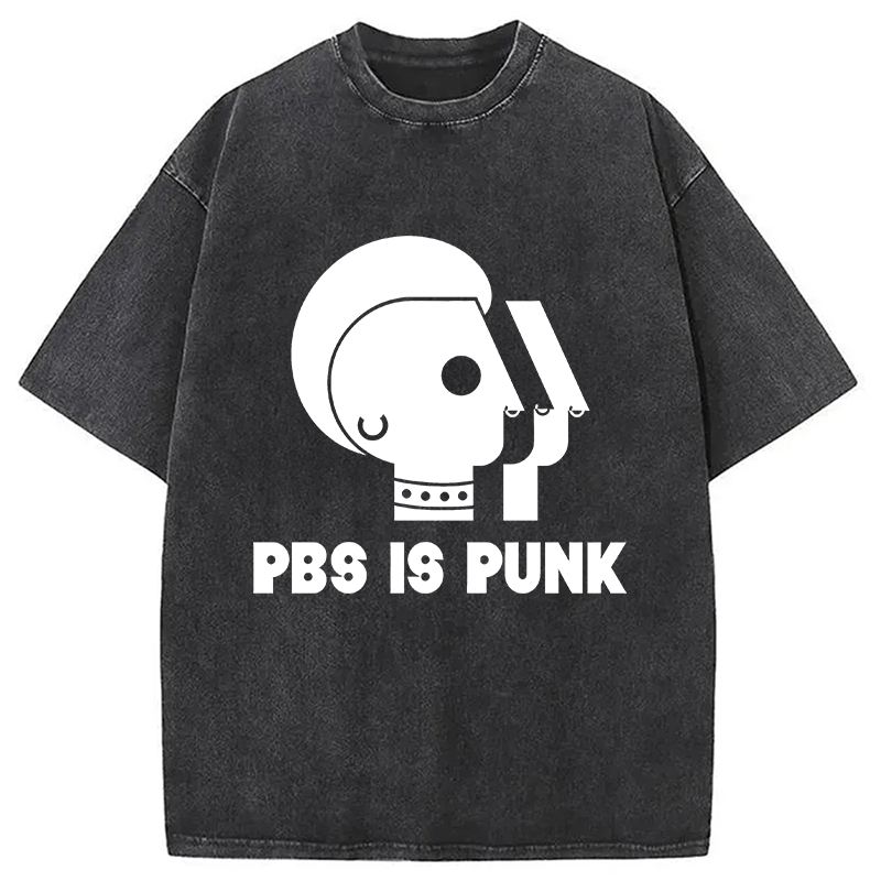 Modecanvas PBS Is Punk DTG Printing Washed T-Shirt