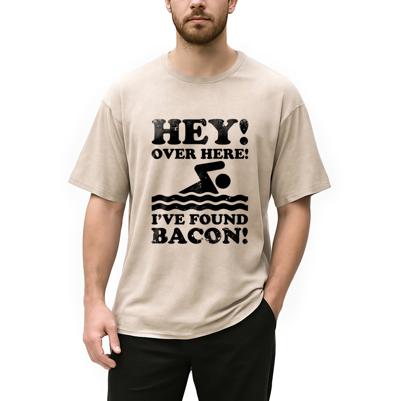 Modecanvas Hey Over Here Ive Found Bacon DTG Printing Washed T-Shirt