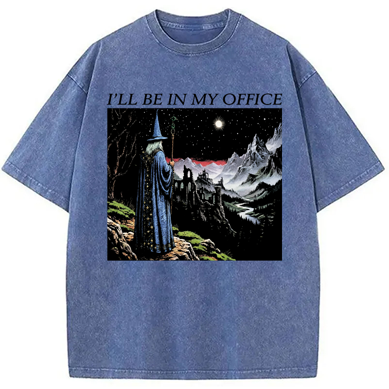 Modecanvas I'll Be In My Office DTG Printing Washed T-Shirt-modecanvas