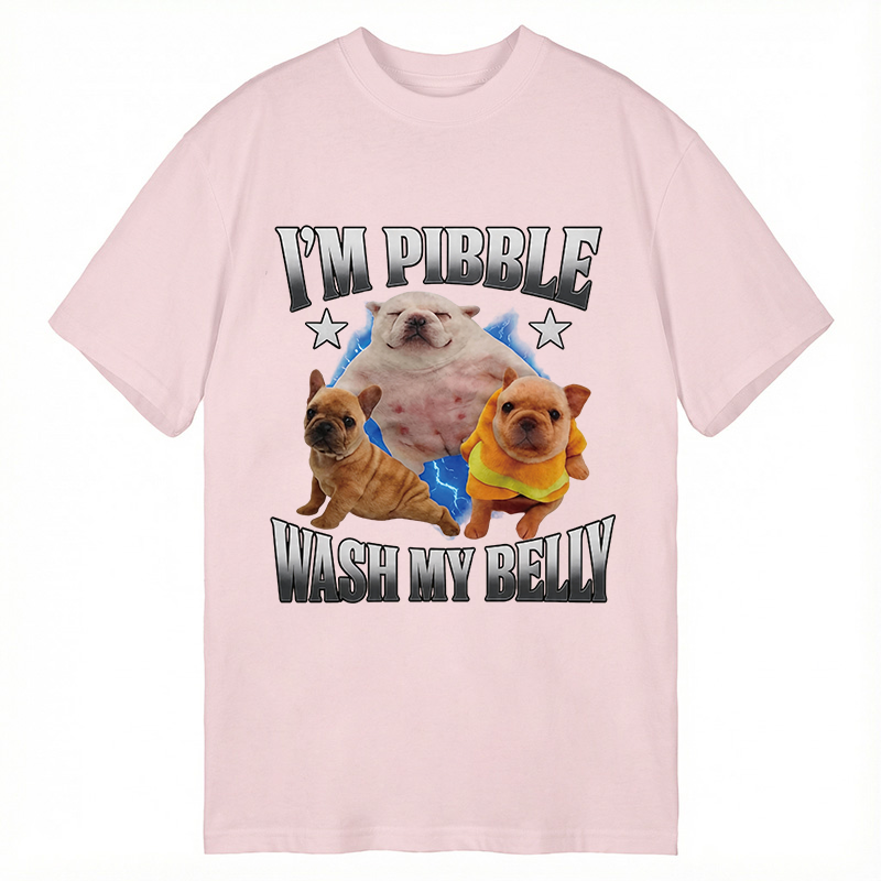 Modecanvas Im Pibble Wash My Belly Funny Dog DTG Printing Classic T-Shirt-modecanvas