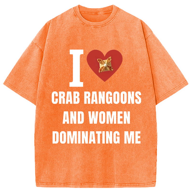 Modecanvas I Love Crab Ragoons DTG Printing Washed T-Shirt