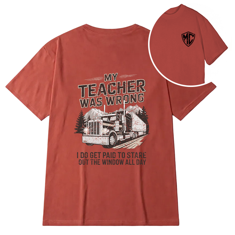 Modecanvas My Teacher Was Wrong DTG Printing Back Classic T-Shirt