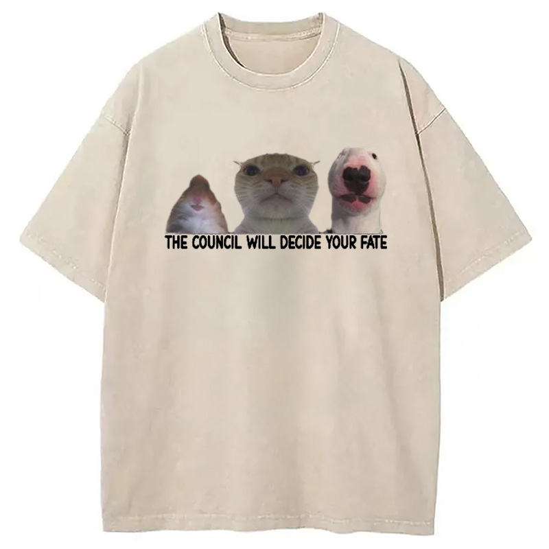 Modecanvas The Council Will Become Your Fate Meme Washed T-Shirt