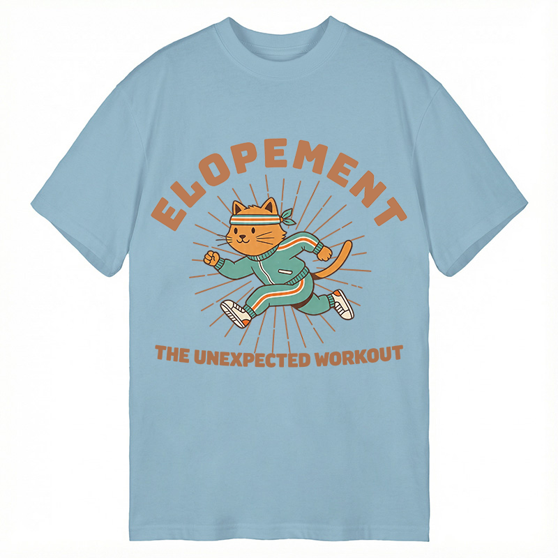 Modecanvas Elopement The Unexpected Workout DTG Printing Classic T-Shirt-modecanvas