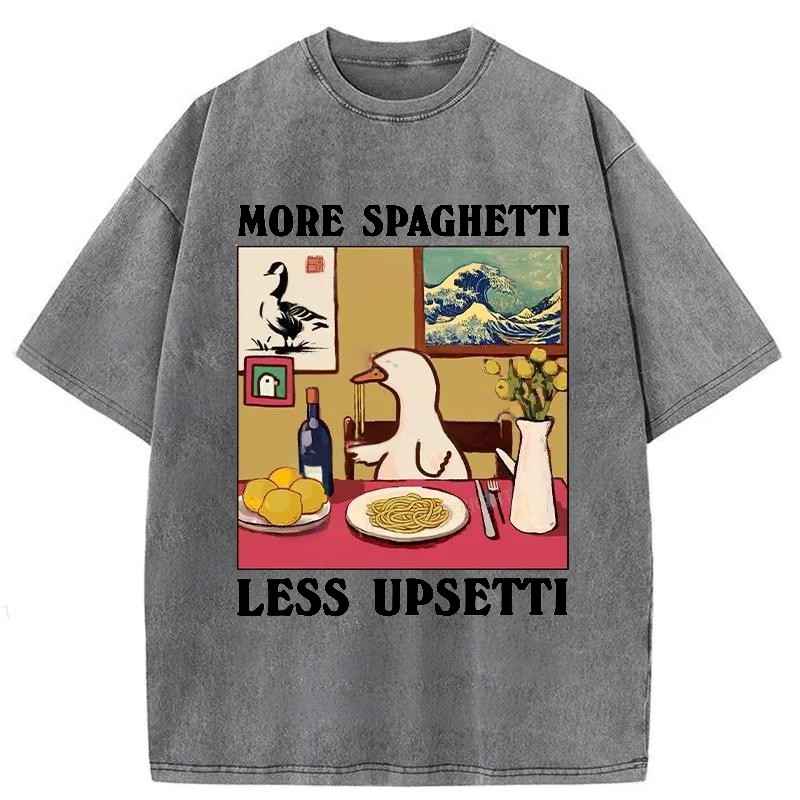 Modecanvas More Spaghetti Less Upsetti Goose Washed T-Shirt-modecanvas