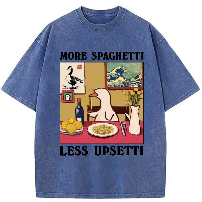 Modecanvas More Spaghetti Less Upsetti Goose Washed T-Shirt-modecanvas