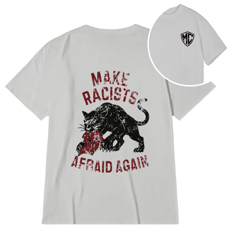 Modecanvas Make Racists Afraid Again DTG Printing Back Classic T-Shirt