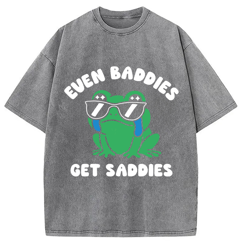 Modecanvas Even Baddies Get Saddies DTG Printing Washed T-Shirt