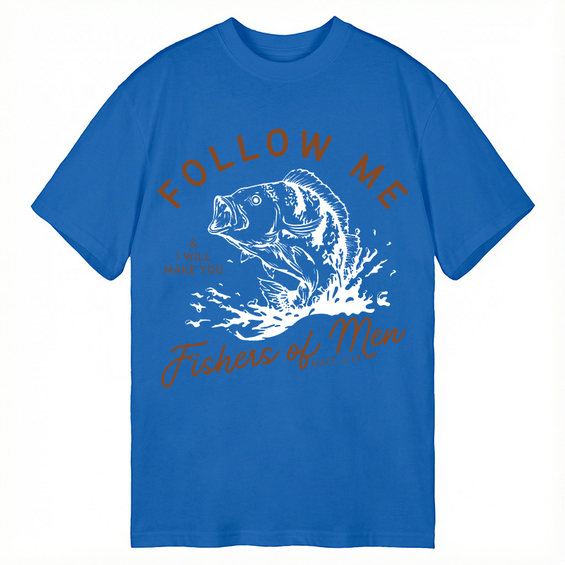 Modecanvas Follow Me I Will Make You Fishers Of Men DTG Printing Classic T-Shirt-modecanvas