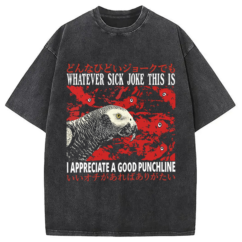 Modecanvas Whatever Sick Joke DTG Printing Washed T-Shirt