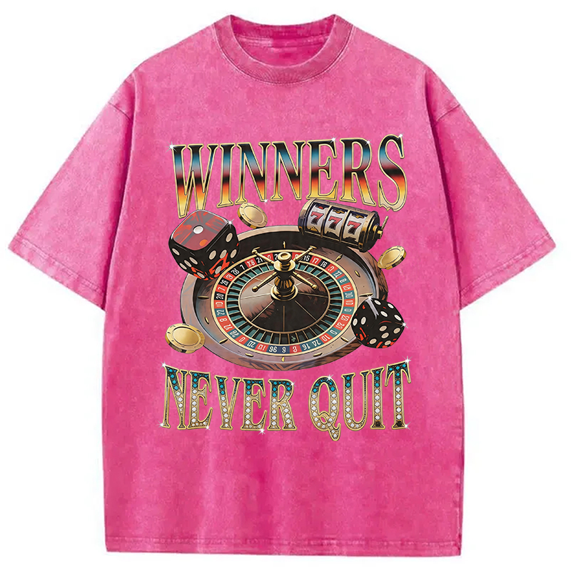 Modecanvas Winners Never Quit DTG Printing Washed T-Shirt