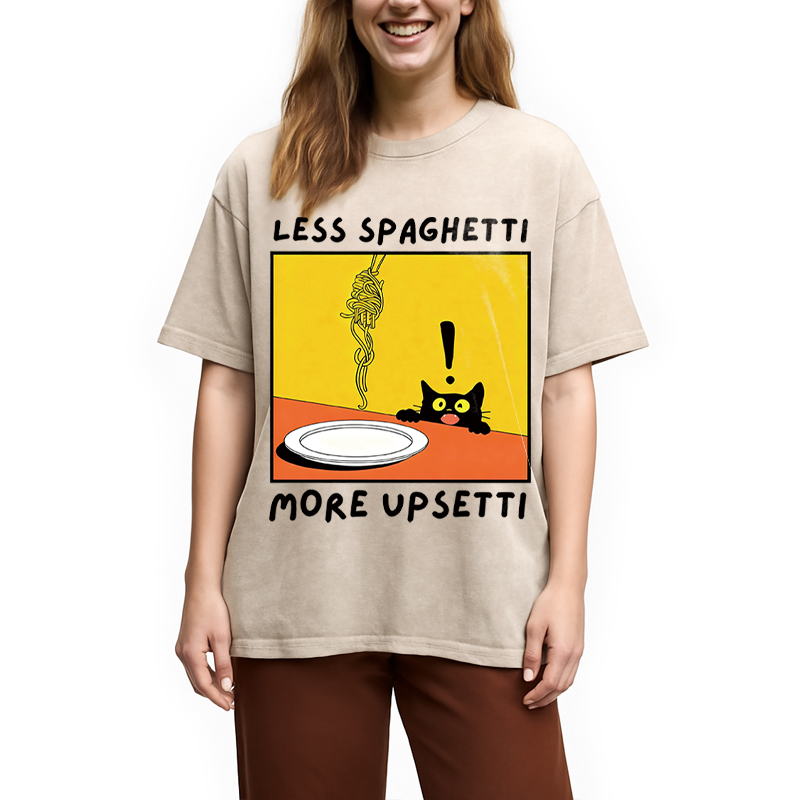 Modecanvas Less Spaghetti More Upsetti Cat DTG Printing Washed T-Shirt