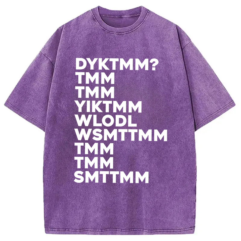 Modecanvas DYKTMM? DTG Printing Washed T-Shirt