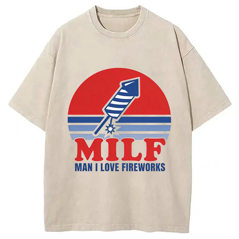 Modecanvas MILF Man I Love Fireworks DTG Printing Washed T-Shirt
