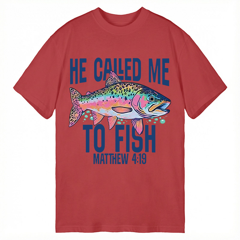 Modecanvas He Called Me To Fish DTG Printing Classic T-Shirt-modecanvas