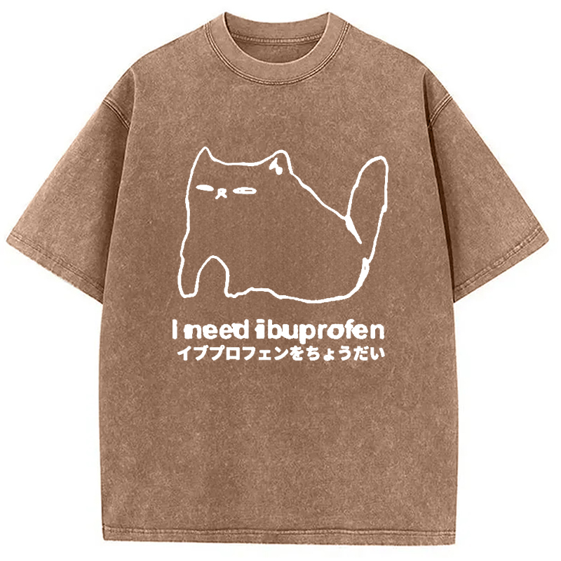 Modecanvas I Need Ibuprofen Cat Washed T-Shirt-modecanvas