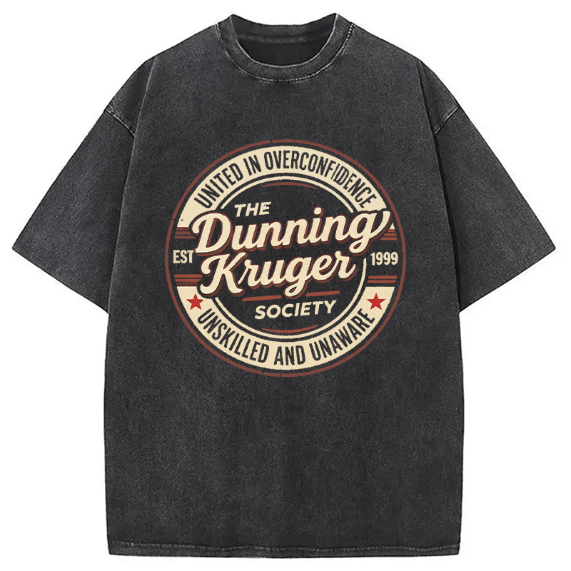 Modecanvas The Dunning-Kruger Society DTG Printing Washed T-Shirt