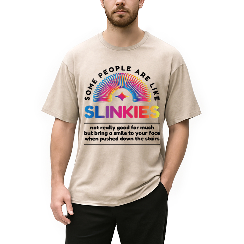 Modecanvas Some People Are Like Slinkies DTG Printing Washed T-Shirt