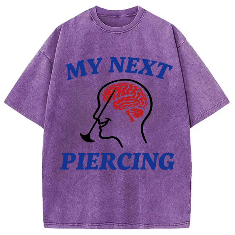Modecanvas My Next Piercing DTG Printing Washed T-Shirt