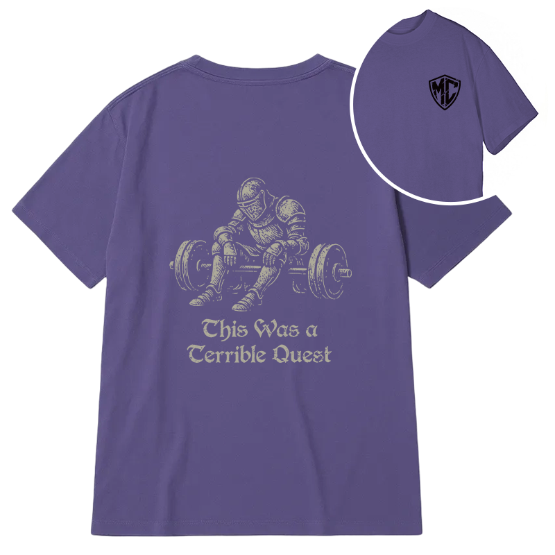 Modecanvas This Was a Terrible Quest DTG Printing Back Classic T-Shirt