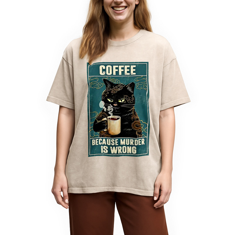 Modecanvas Cat Tattoo Coffee Because Murder Is Wrong Washed T-Shirt