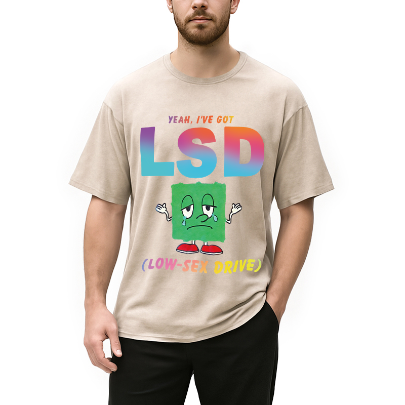 Modecanvas I Got LSD DTG Printing Washed T-Shirt