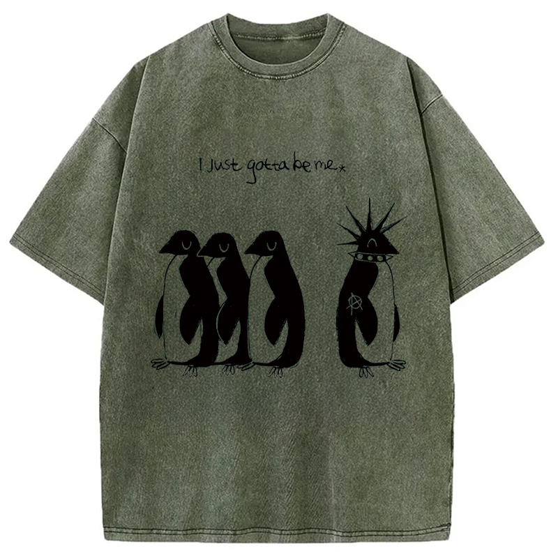 Modecanvas I Just Gotta Be Me DTG Printing Washed T-Shirt