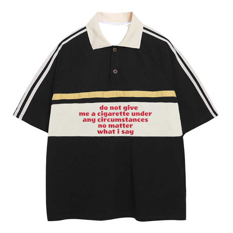 Modecanvas Do Not Give Me A Cigarette Polo Embroidered T-Shirt