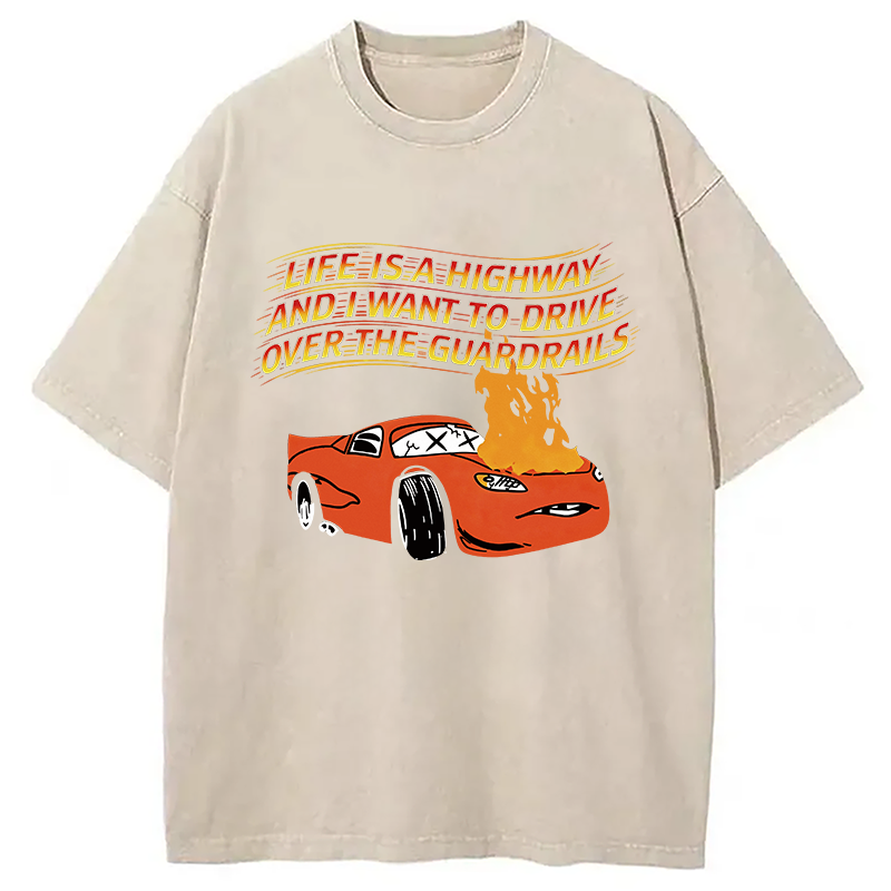 Modecanvas Life Is A Highway DTG Printing Washed T-Shirt