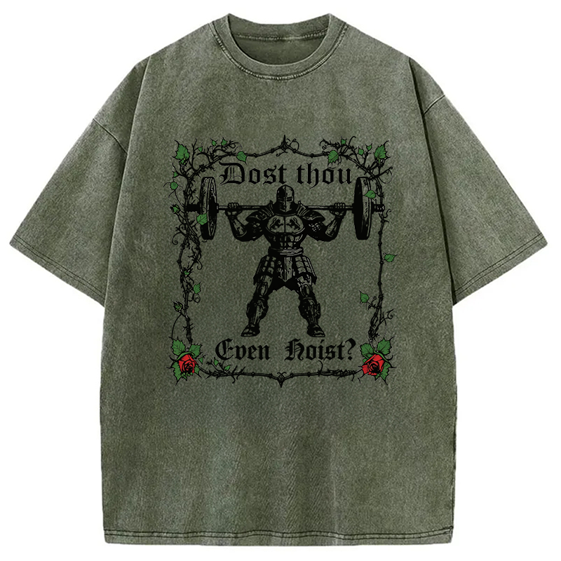Modecanvas Dost Thou Even Hoist? Funny Gym DTG Printing Washed T-Shirt