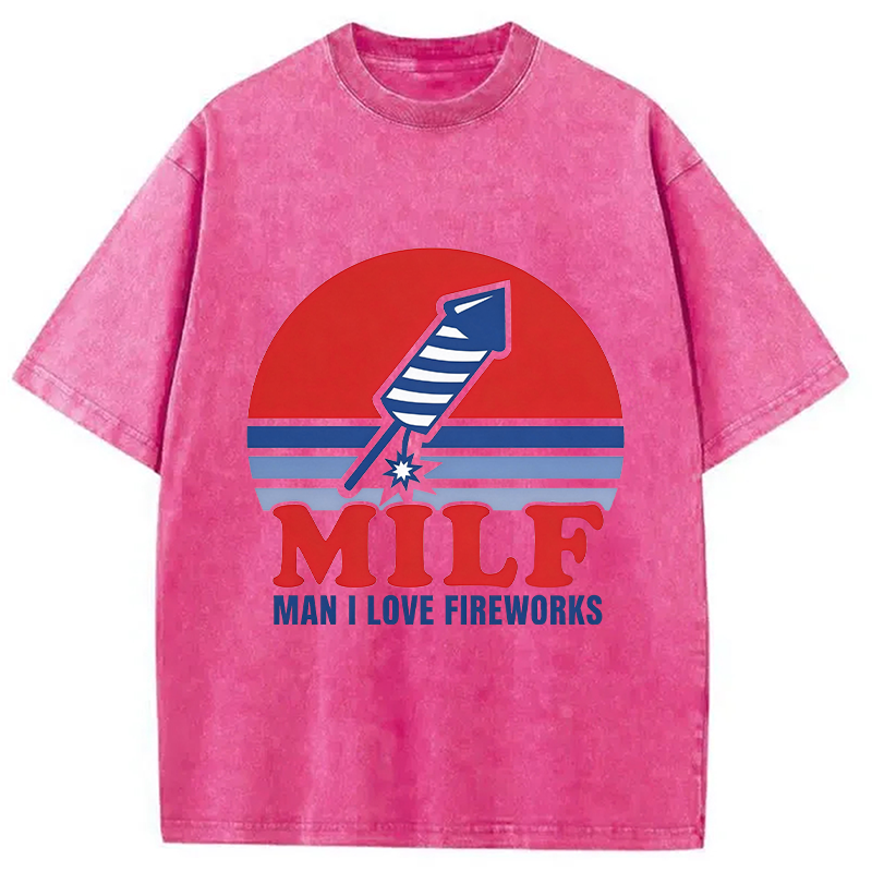 Modecanvas MILF Man I Love Fireworks DTG Printing Washed T-Shirt