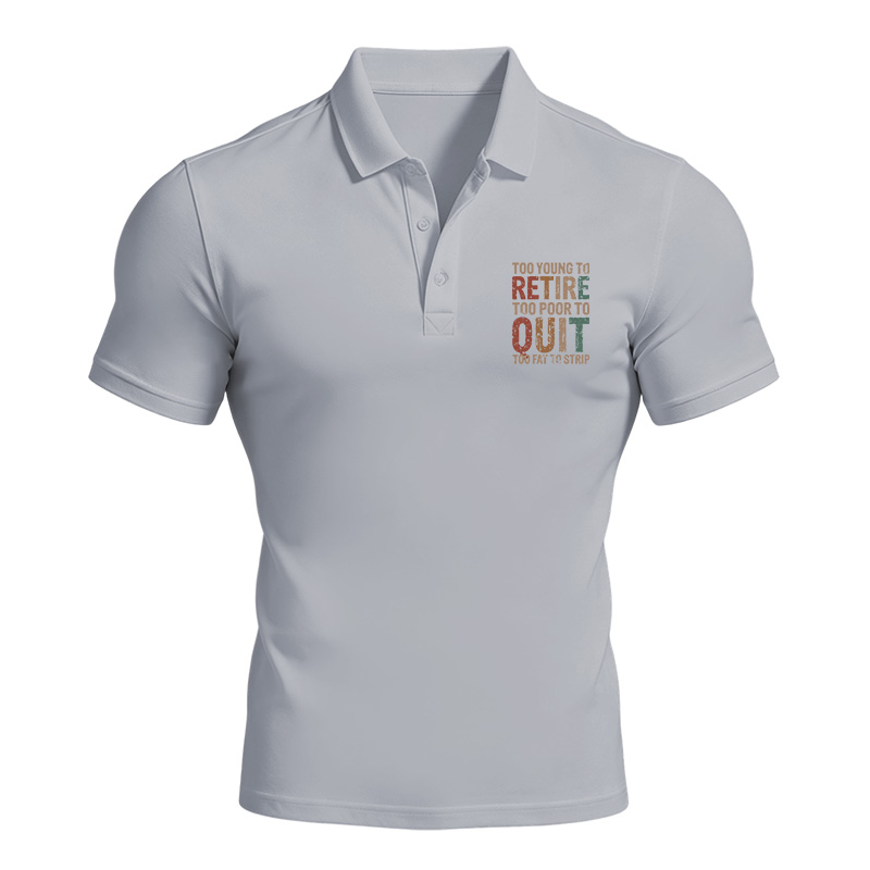 Modecanvas Too Young To Retire Polo Shirt