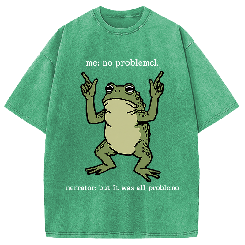 Modecanvas No Problemo Frog Funny Meme DTG Printing Washed T-Shirt