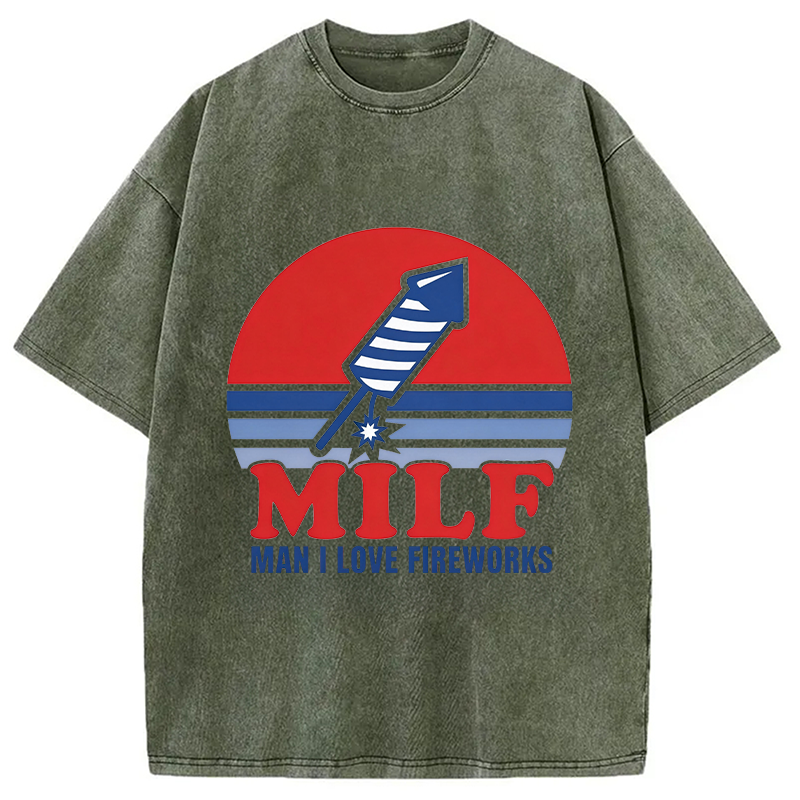 Modecanvas MILF Man I Love Fireworks DTG Printing Washed T-Shirt