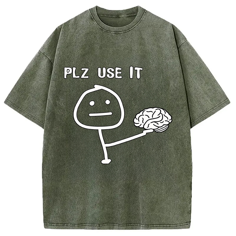 Modecanvas Please Use Your Brain DTG Printing Washed T-Shirt