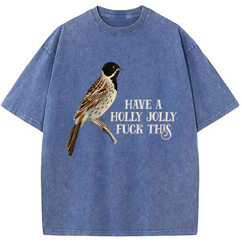 Modecanvas Have a Holly Jolly DTG Printing Washed T-Shirt