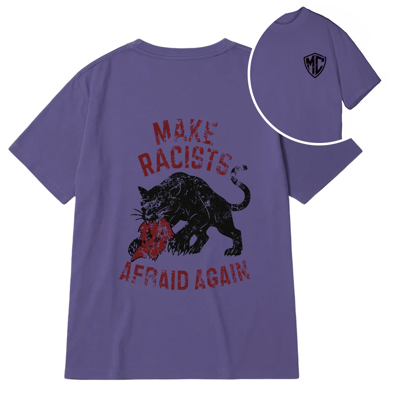 Modecanvas Make Racists Afraid Again DTG Printing Back Classic T-Shirt